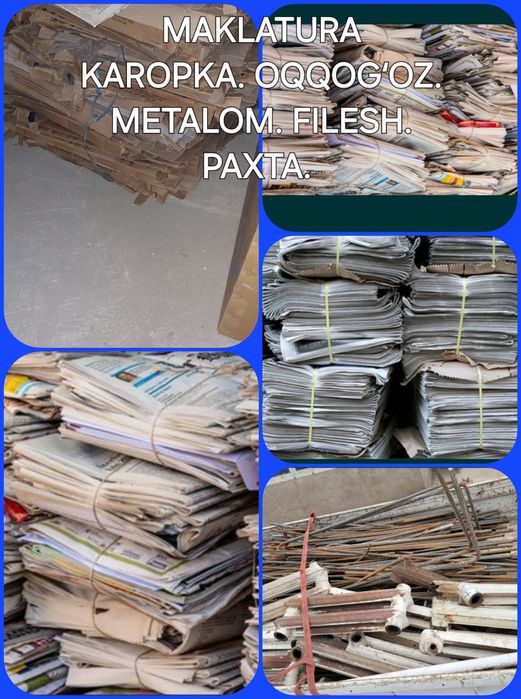 Metalom maklatura oqqoĝoz paxta salafan gazeta va boshqa narsalar 24/7