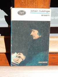 Erasm (din Rotterdam) Johan Huizinga Editura Minerva BPT 1974