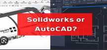 Solidworks/autocad - proiecte/transpuneri/desene