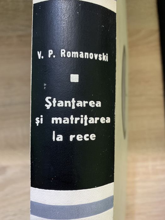 Cartea “Ștanțarea și matrițarea la rece” de V. P. Romanovski