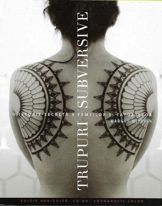 Super carte ilustrata de istorie a tatuajului feminin, tatoo, body art