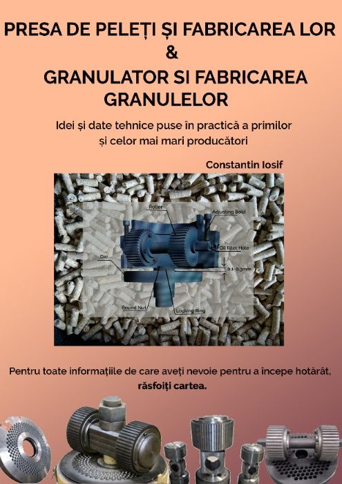Manual intretinere si utilizare , Presa de peleti, Granulator cereale,