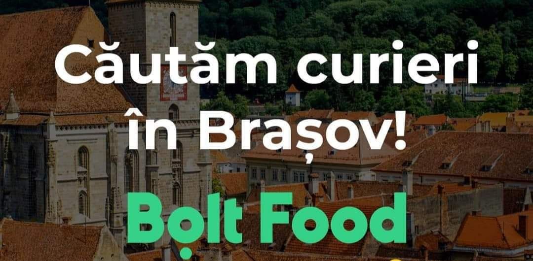 Bolt food cauta curieri în Brașov | hai și tu in echipa noastră |