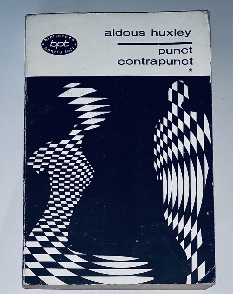Punct contracpunct vol. 1 si 2, Aldous Huxley