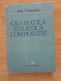 Gramatica Stilistica Compozitie - I.Coteanu