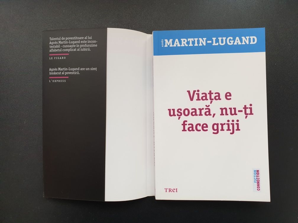 A. Martin-Lugand - Viata e usoara nu-ti face griji