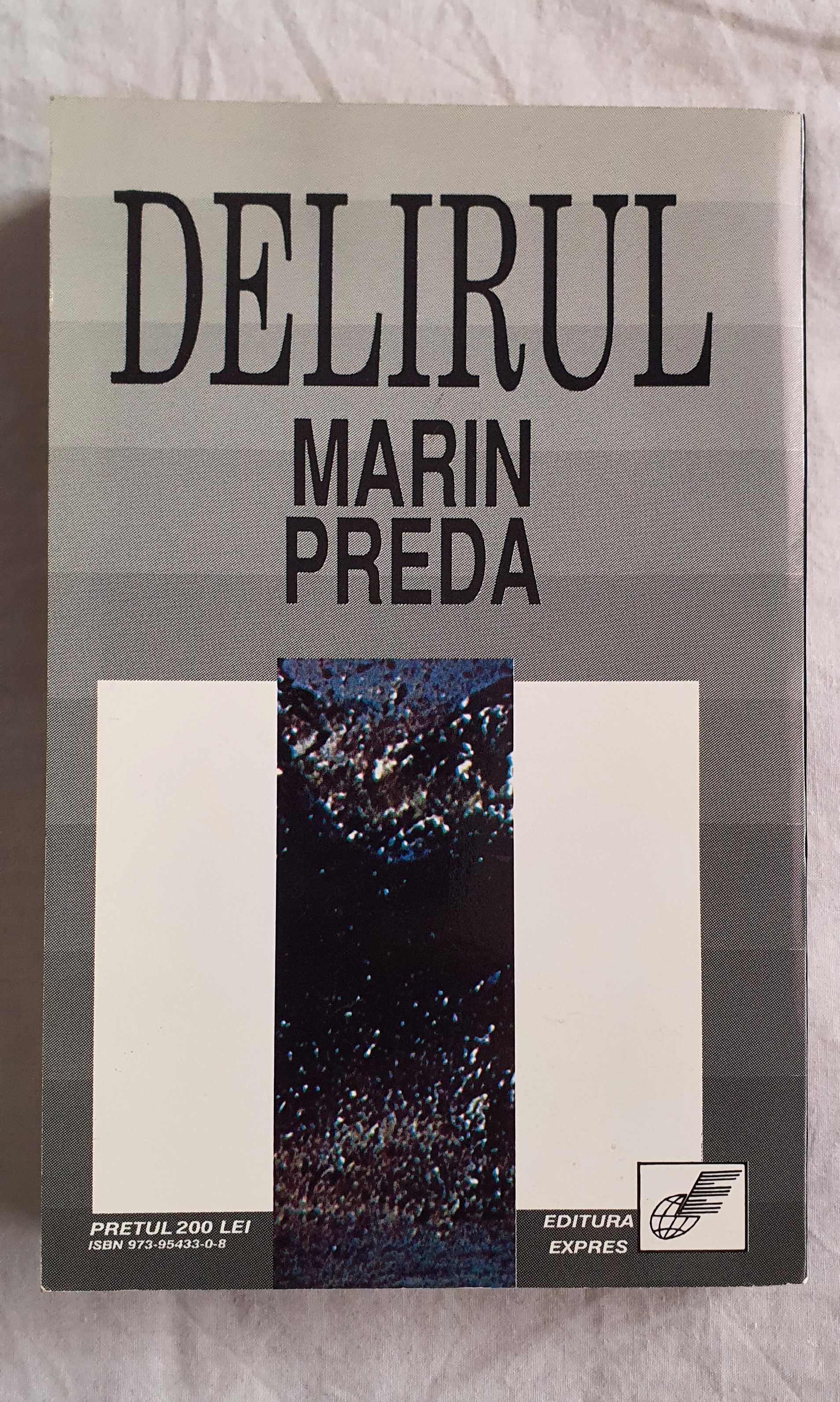 DELIRUL de Marin Preda -editie Necenzurata