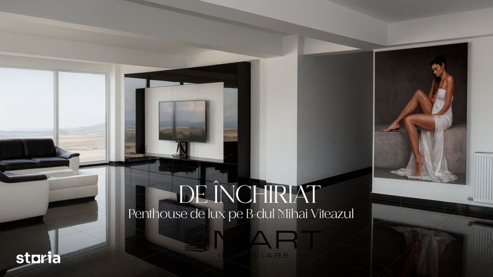 Penthouse de lux zona Mihai Viteazul