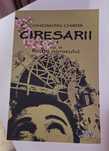 Cireșarii de Constantin Chiriță volume III
