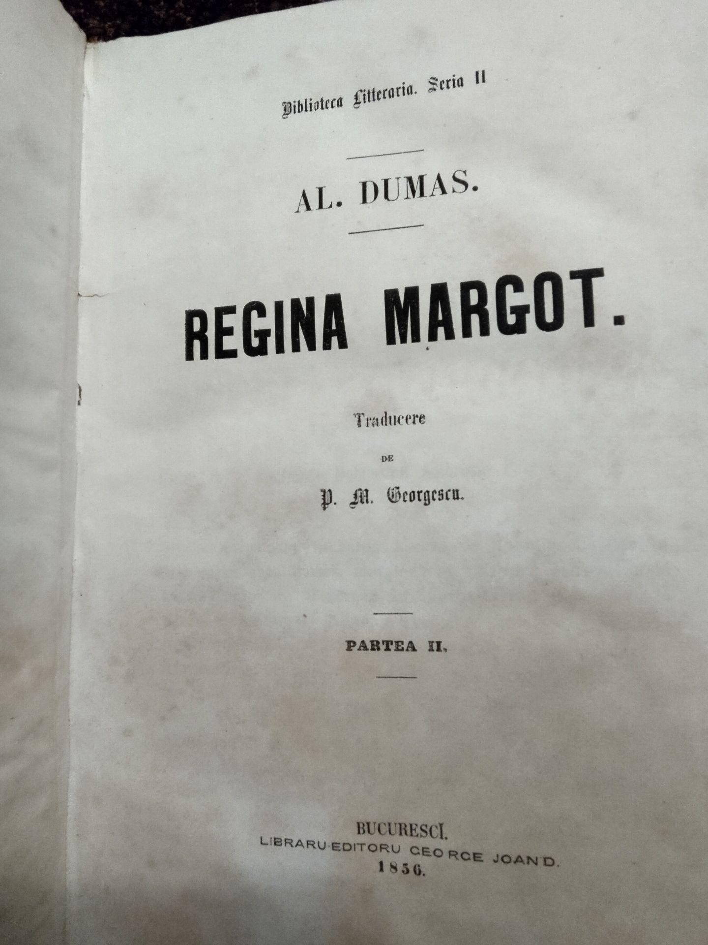 3 volume AL. Dumas - Regina Margot anul 1856