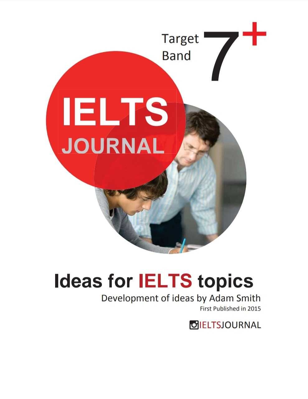 Ielts Journal Target band 7+ writing, reading, speaking