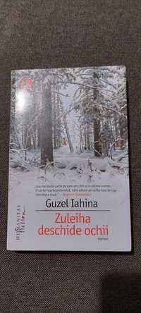 Guzel Iahina - Zuleiha deschide ochii