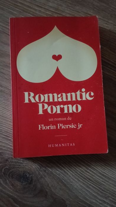 Roman:Romantic Porno de Florin Piersic J.R.