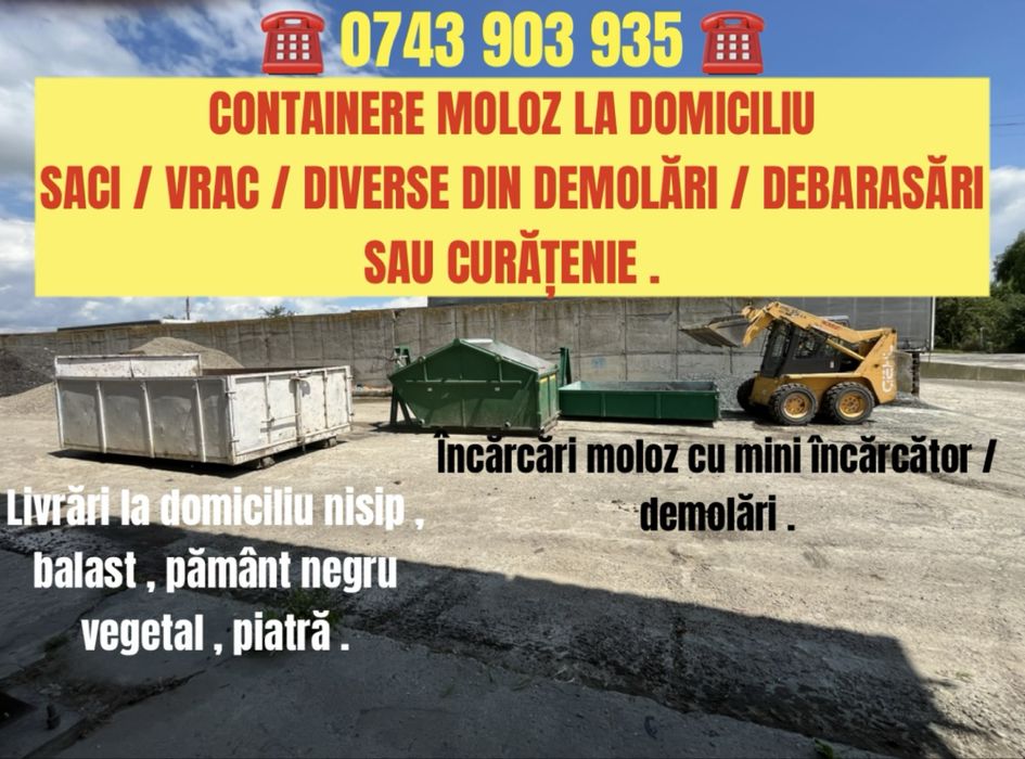 CONTAINERE MOLOZ VRAC-SACI-Demolari-Pamant-Diverse Debarasari-Bobcat.
