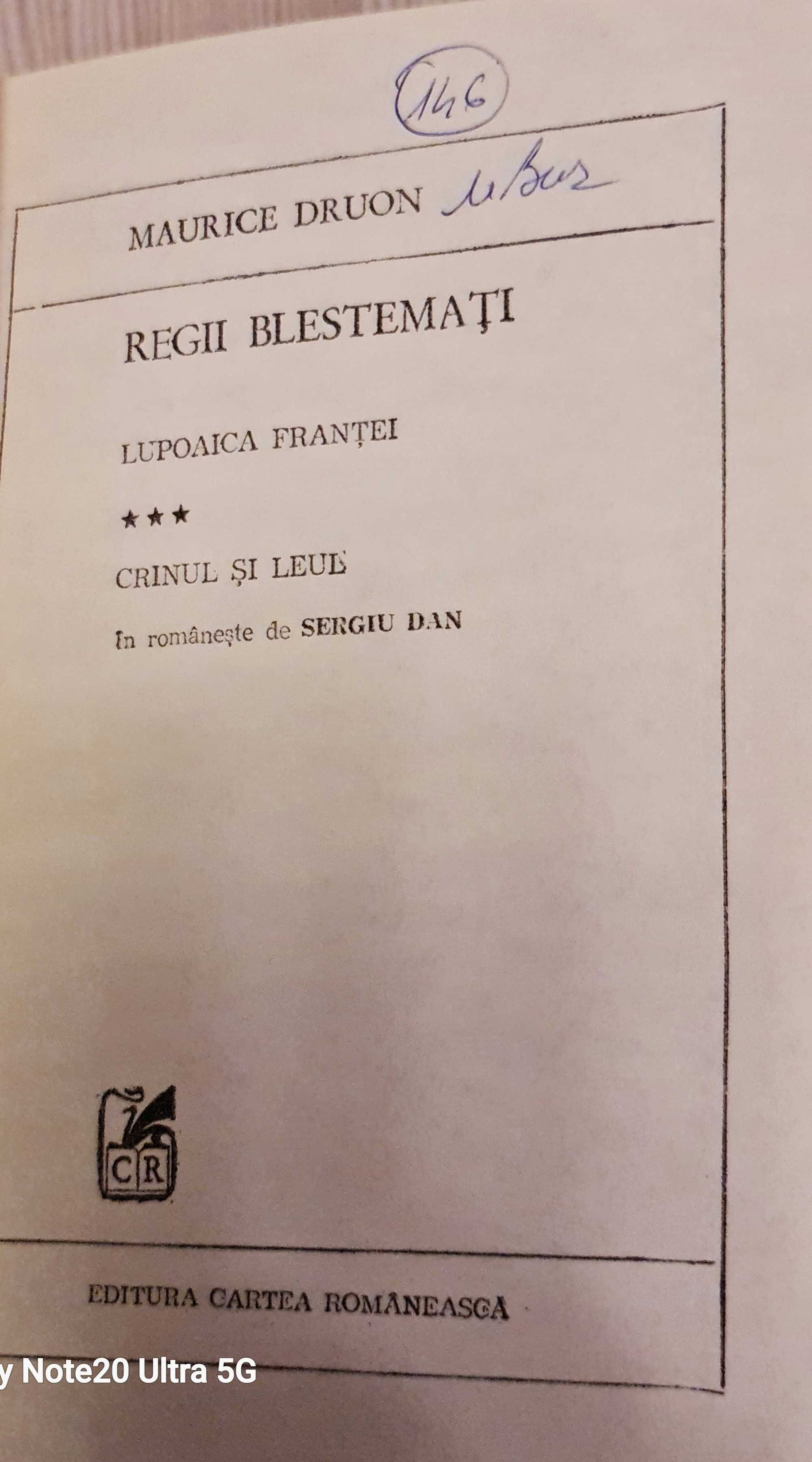 Regii Blestemati,3 volume,Autor Maurice Druon,colectia Augustin Buzura