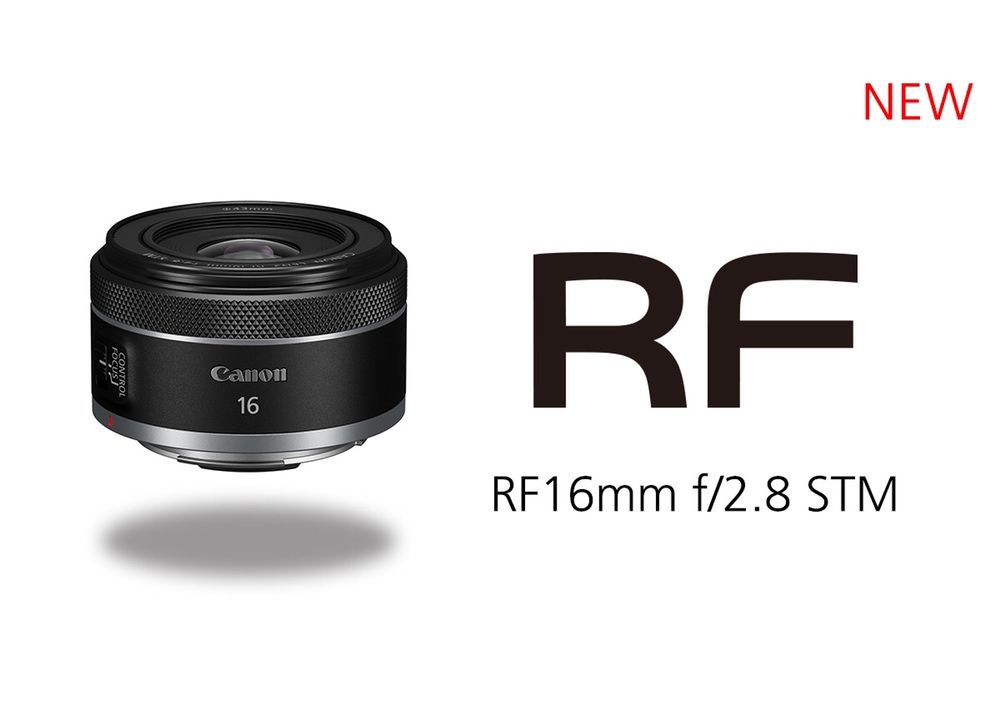 Canon RF 16 mm f/2.8 STM