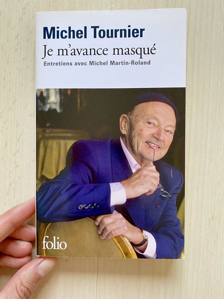 Je m'avance masqué, Michel Tournier *lb. franceză