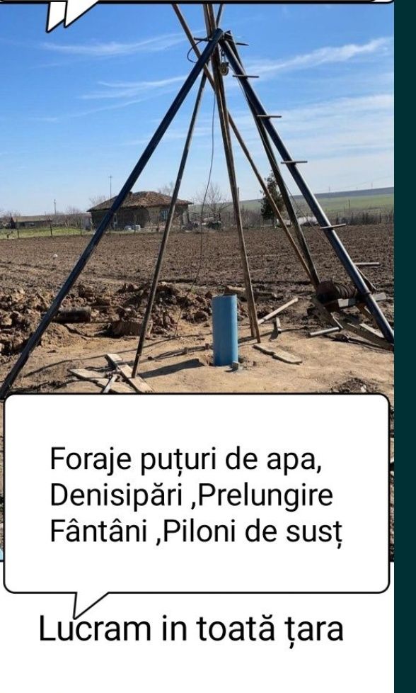 Foraje puțuri, prelungire fântâni, denisipări,curățări fântâni