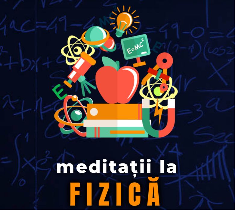 Meditatii Fizica clasele 6-12