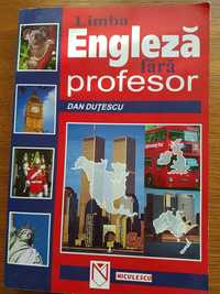 Limba engleza fara profesor - Dan Dutescu