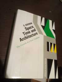 Space, Time and Architecture. The Growth of a New Tradition