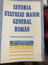 Vând Istoria Statului Major General Roman