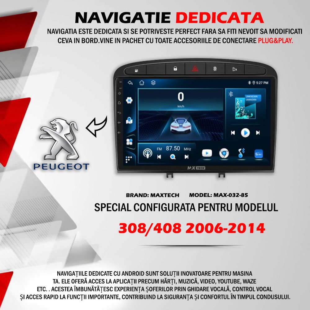 Navigatie Peugeot 308 / 408 2006-2014 Dedicata Android GPS, Wi-Fi, BT