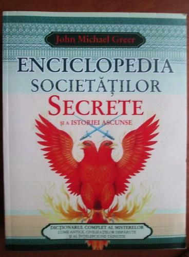 Enciclopedia societatilor secrete si a istoriei ascunse