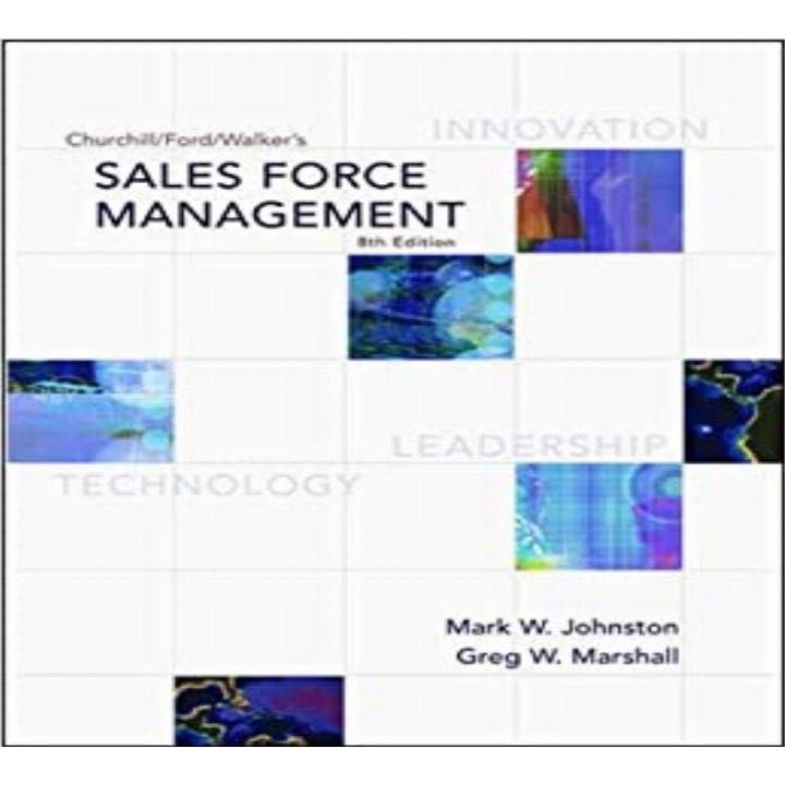 Churchill/Ford/Walker's Sales Force Management, Mark W. Johnston