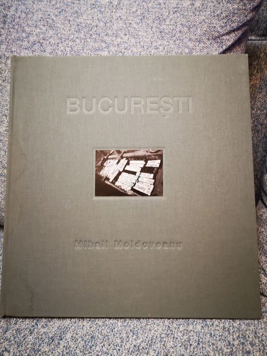 Album foto Mihail Moldoveanu - Bucuresti