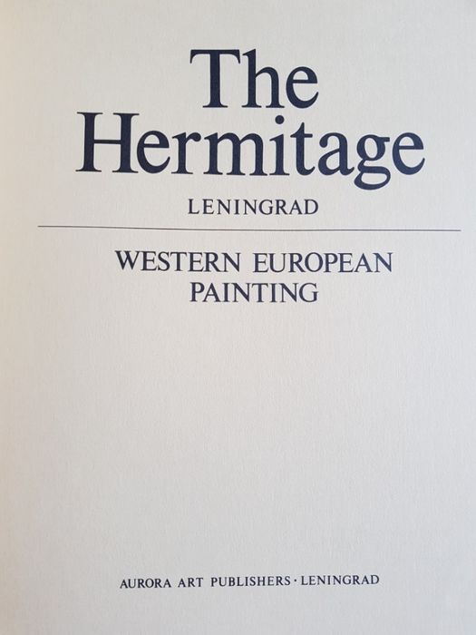 The Hermitage, Leningrad- Western European Painting