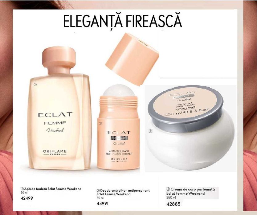 Set Eclat Femme Weekend Oriflame ( parfum + crema de corp + roll-on )