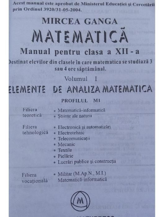 MATEMATICA, Manual pentru clasa a XII-a Elemente de Algebra Profil M1