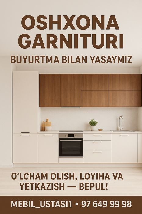 Zakas Oshxona mebillar Oʻlcham Boʻyicha Arzon Sifatli