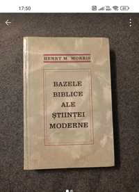 Carte Bazele biblice ale științei moderne