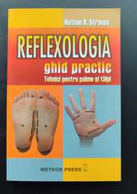 Reflexologia - Ghid practic