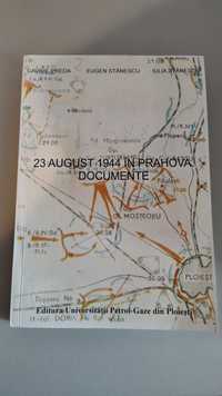 23 August 1944 in Prahova. Documente