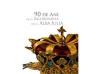 Carte album splendid monarhie Incoronarea Alba Iulia regele Ferdinand