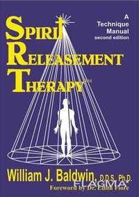 Spirit Releasement Therapy на русском Терапия освобождения духа.