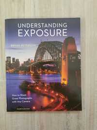 Understanding exposure - Bryan Peterson