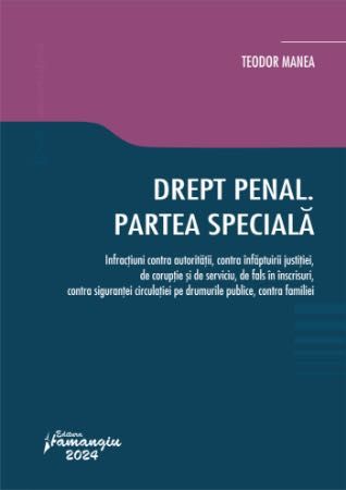 Pachet Drept Penal Special, autor Teodor Manea (INM/magistratură)