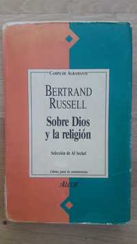 Bertrand Russell - Sobre Dios y la religion