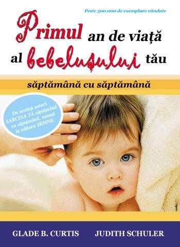 Carte "Primul an de viata a bebelușului tau"
