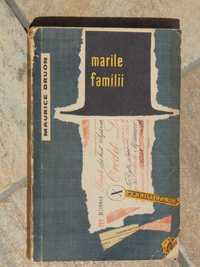 Marile familii Maurice Druon Editura pt Literatura Universala 1961