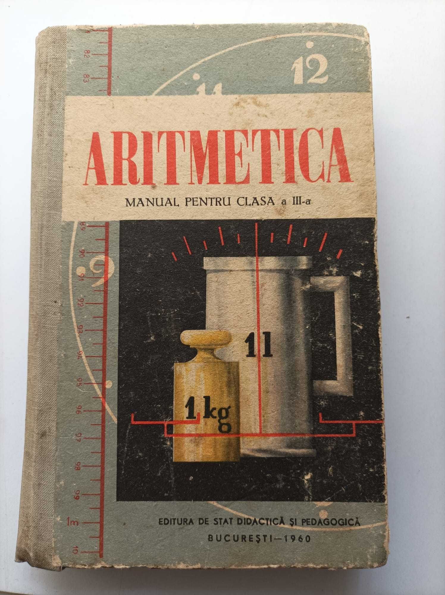 Aritmetica - manual pentru clasa a III-a, an 1960