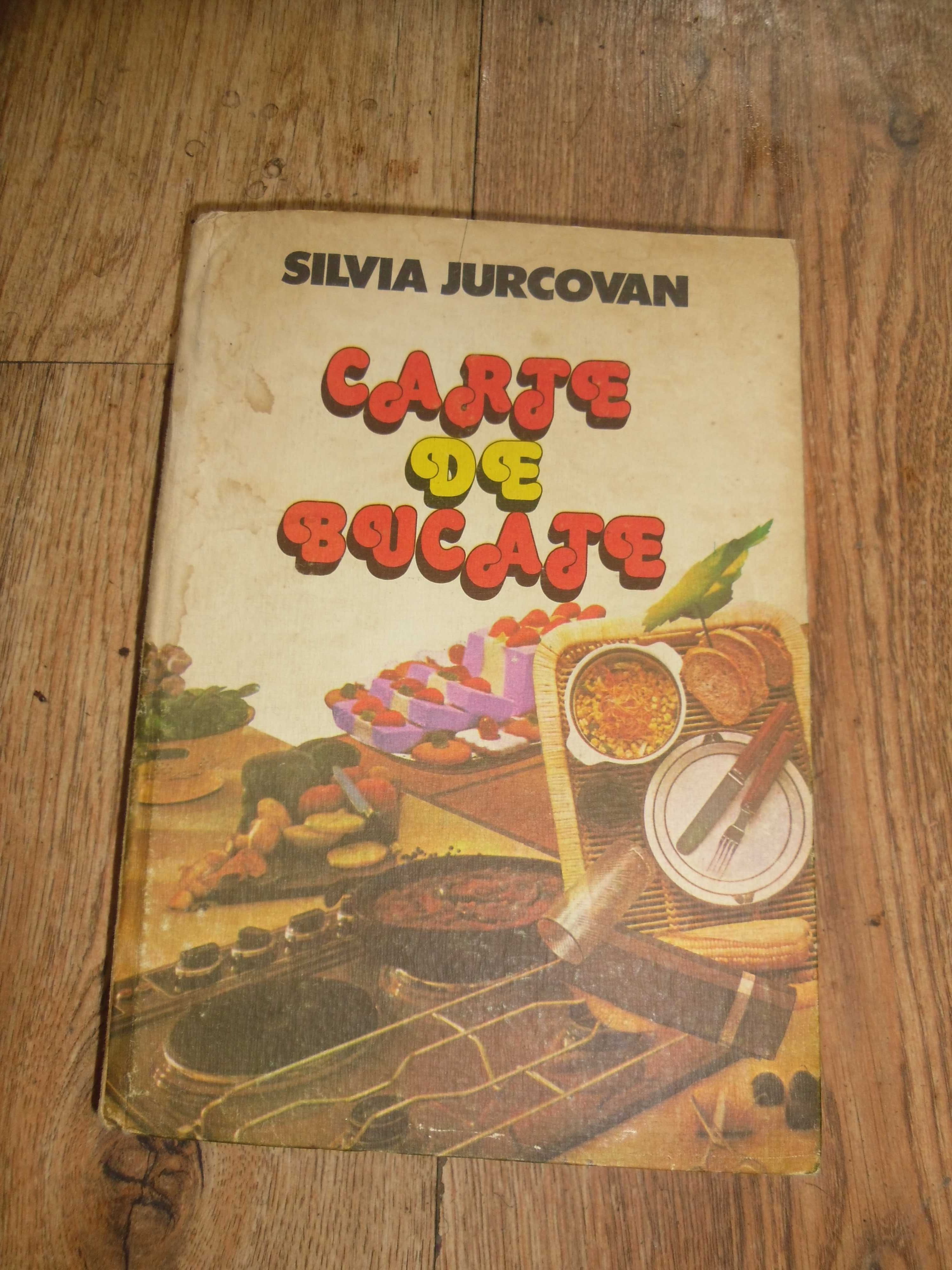 Carte de bucate-Silvia .Jurcovan ed1983