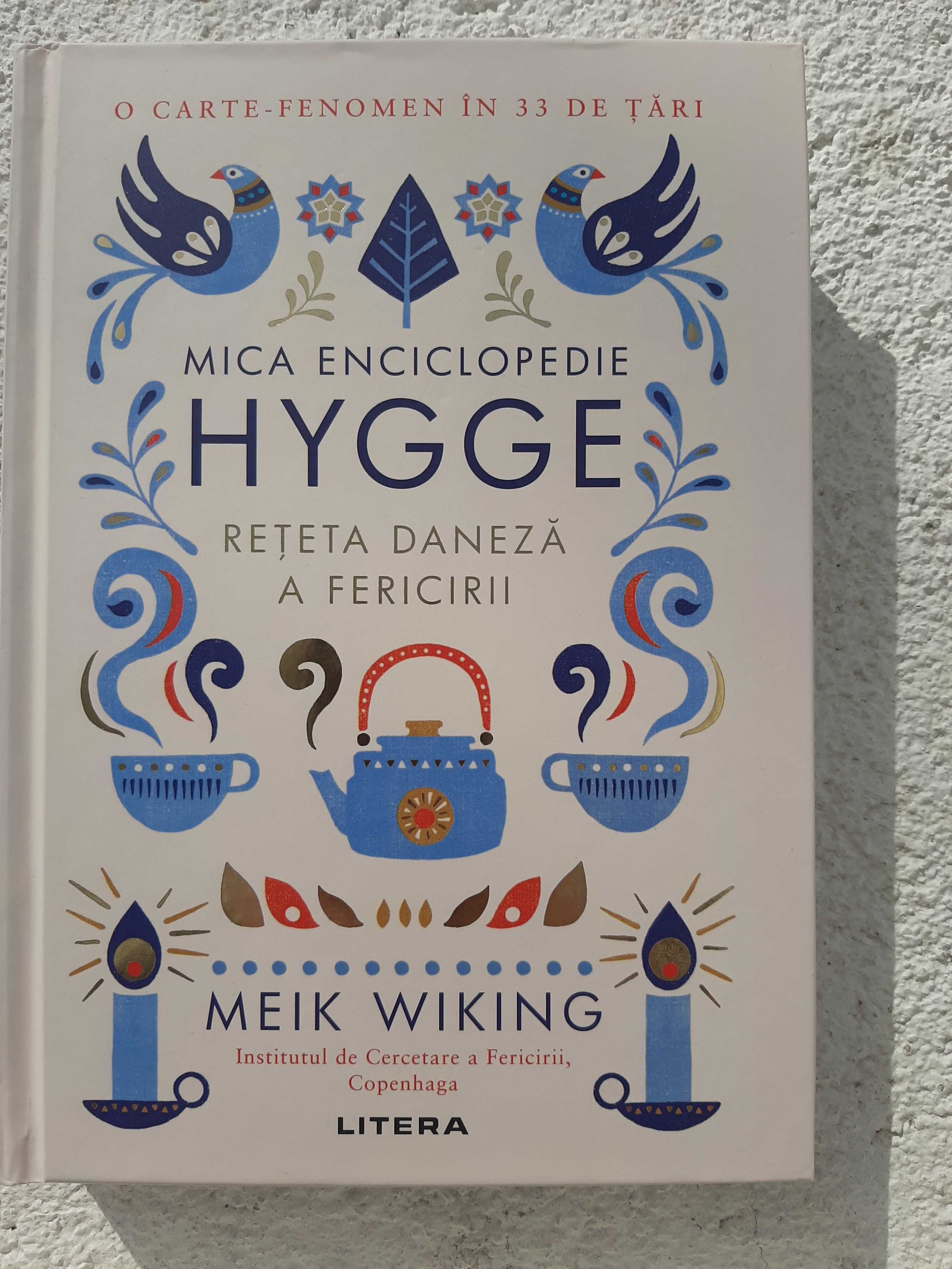 "Mica enciclopedie hygge, rețeta daneză a fericirii" de Meik Wiking
