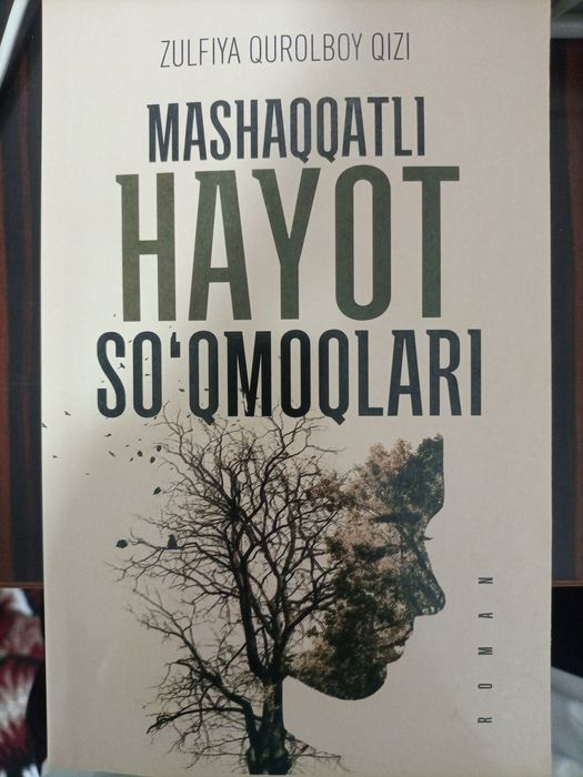 Mashaqqatli Hayot Soqmoqlarii/ Zulfiya Qurolboy qizi