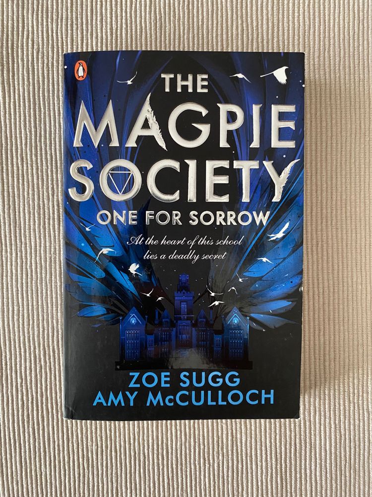 The Magpie Society - Zoe Sugg si Amy McCulloch