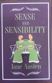 ‘Sense and sensibility‘ - Jane Austen